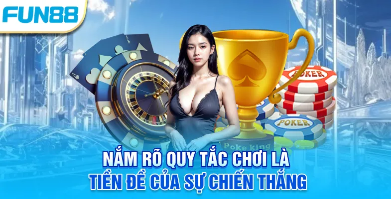 Hé Lộ 6 Mẹo Chơi Casino Giúp Tiền Về Rủng Rỉnh Năm 2025 Nắm rõ quy tắc chơi là tiền đề của sự chiến thắng
